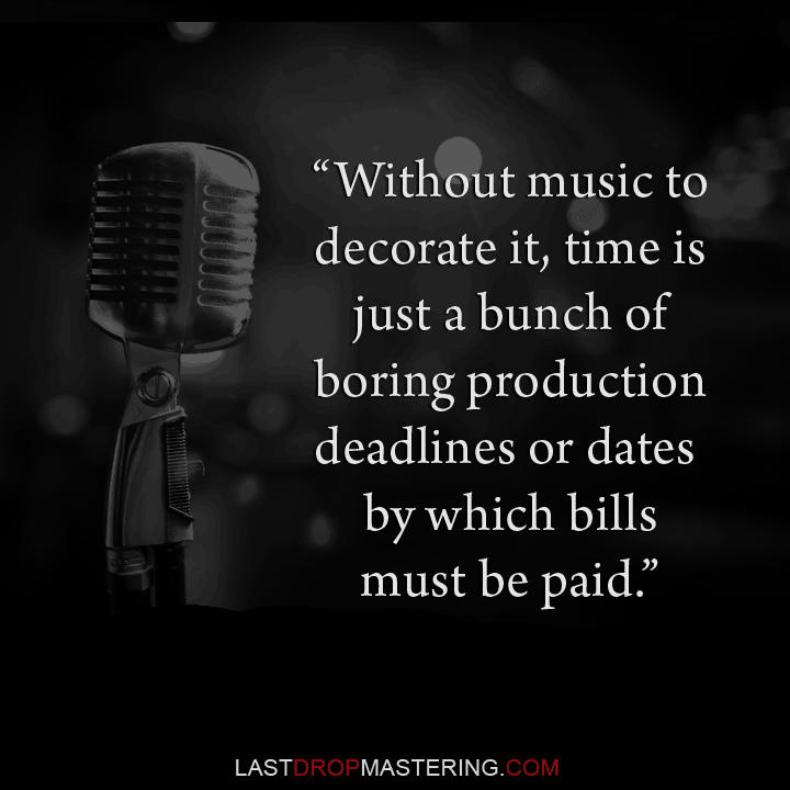 Music-TIME-deadlines-quote.gif